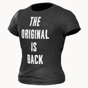THE ORIGINAL IS BACK T-Sh